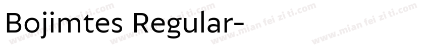 Bojimtes Regular字体转换